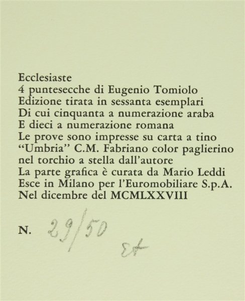 TOMIOLO EUGENIO - ECCLESIASTE: 4 puntesecche originali firmate dall'autore.