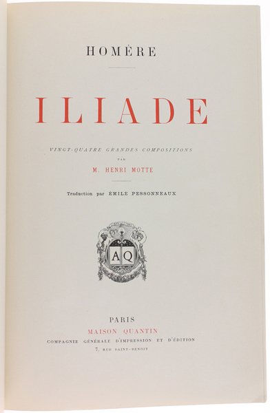 ILIADE. Vingt-quatre grandes compositions par M.Henri Motte. Traduction par Emile Pessonneaux.