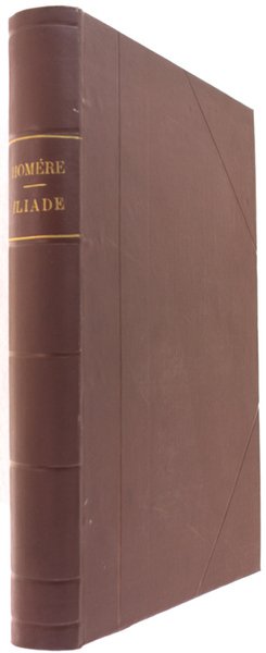 ILIADE. Vingt-quatre grandes compositions par M.Henri Motte. Traduction par Emile …