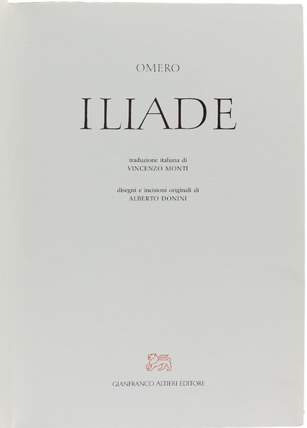 ILIADE. Disegni e incisioni originali di Alberto Donini.