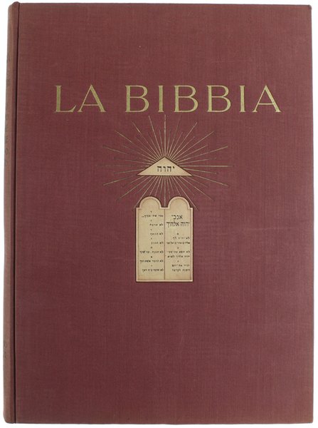 LA BIBBIA illustrata dai capolavori d'arte d'ogni scuola e d'ogni tempo [splendido volume]