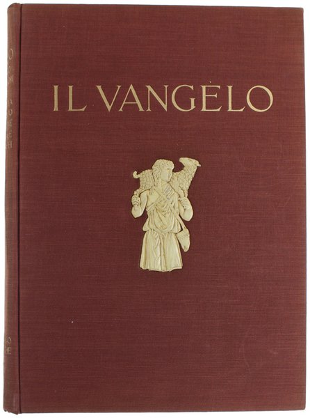 IL VANGELO illustrato dai capolavori d'arte d'ogni scuola e d'ogni …