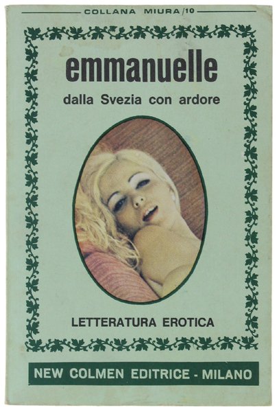 EMMANUELLE DALLA SVEZIA CON ARDORE.