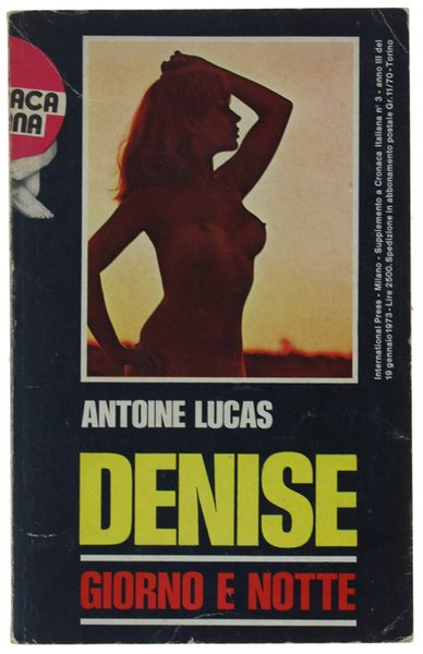 DENISE GIORNO E NOTTE.