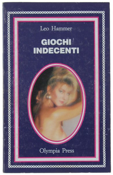 GIOCHI INDECENTI.