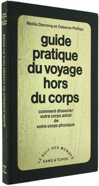 GUIDE PRATIQUE DU VOYAGE HORS DU CORPS. | Immagine Gallery 1