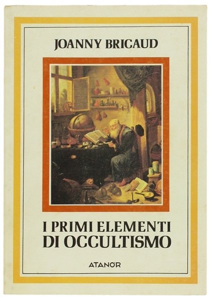 I PRIMI ELEMENTI DI OCCULTISMO.