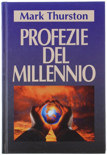 PROFEZIE DEL MILLENNIO.