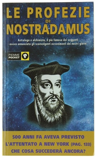 LE PROFEZIE DI NOSTRADAMUS.