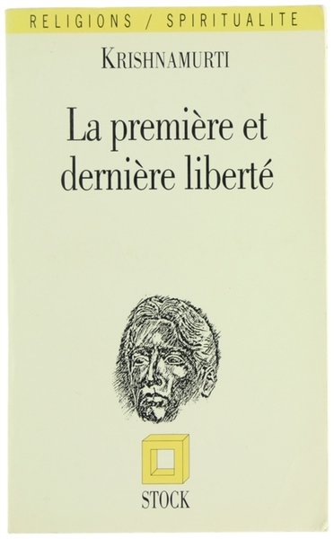 LA PREMIERE ET DERNIERE LIBERTE'.