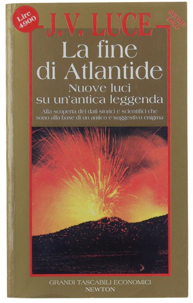 LA FINE DI ATLANTIDE. Nuove luci su un'antica leggenda.