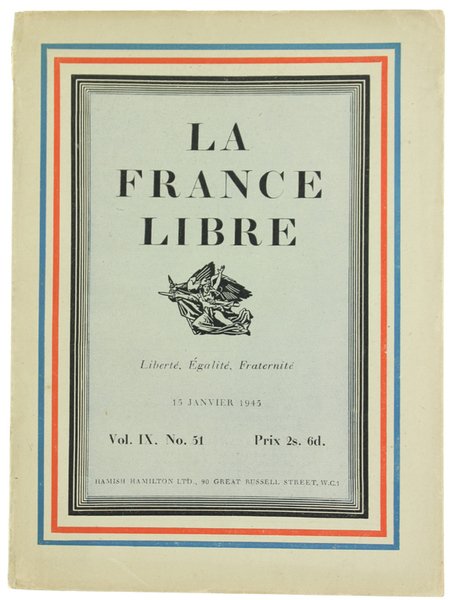 LA FRANCE LIBRE. Vol. IX, No. 51 - 15 janvier …