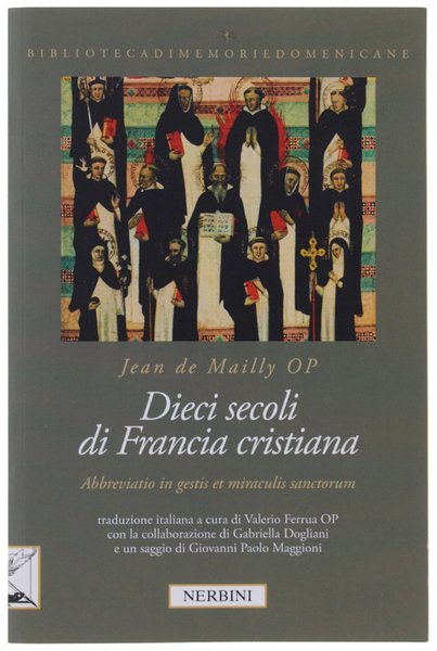 DIECI SECOLI DI FRANCIA CRISTIANA. Abbreviatio in gestis et miraculis … | Immagine principale