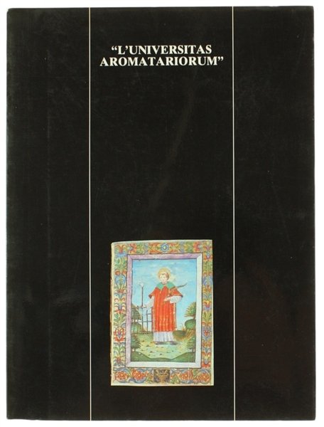 L'UNIVERSITAS AROMATARIORUM.
