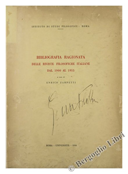 BIBLIOGRAFIA RAGIONATA DELLE RIVISTE FILOSOFICHE ITALIANE DAL 1900 AL 1955.