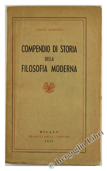 COMPENDIO DI STORIA DELLA FILOSOFIA MODERNA.