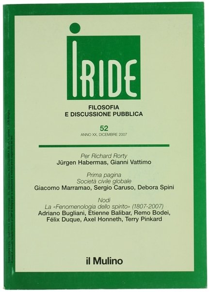 IRIDE. Filosofia e discussione pubblica. Anno XX - N. 52.