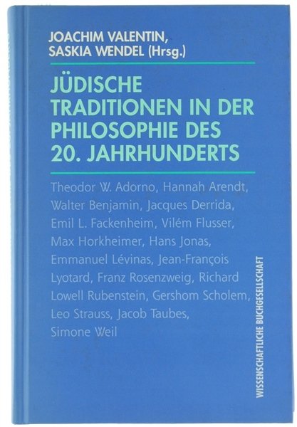 JÜDISCHE TRADITIONEN IN DER PHILOSOPHIE DES 20. JAHRHUNDERTS.