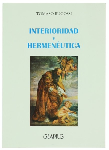 INTERIORIDAD Y HERMENEUTICA.