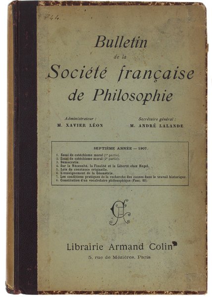 BULLETIN DE LA SOCIETE' DE PHILOSOPHIE. Septième Année: 1907.