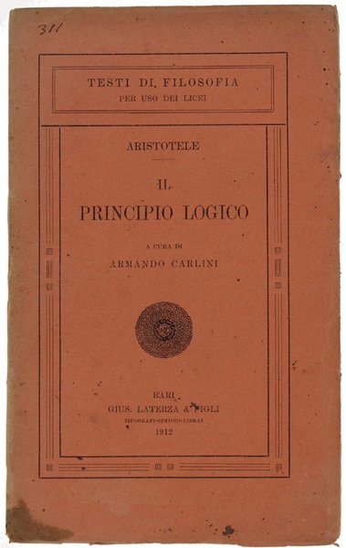 IL PRINCIPIO LOGICO. A cura di Armando Carlini.