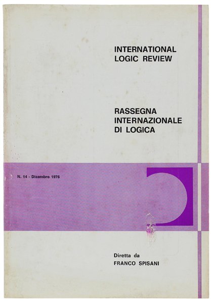 INTERNATIONAL LOGIC REVIEW - RASSEGNA INTERNAZIONALE DI LOGICA. N. 14 …