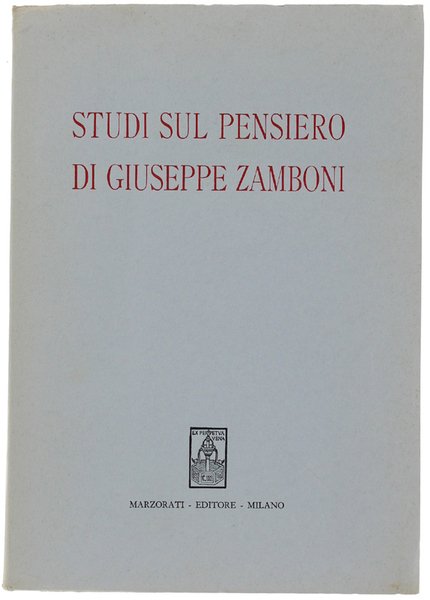 STUDI SUL PENSIERO DI GIUSEPPE ZAMBONI.