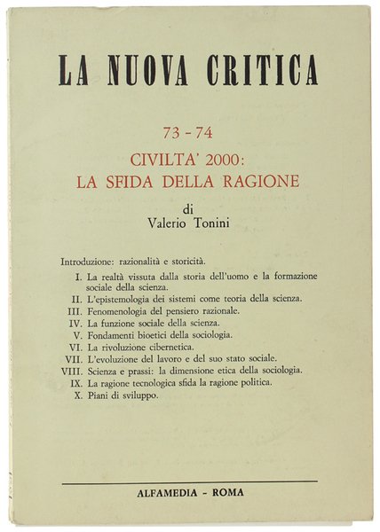 CIVILTA' 2000 LA SFIDA DELLA RAGIONE. La Nuova Critica, 73-74.