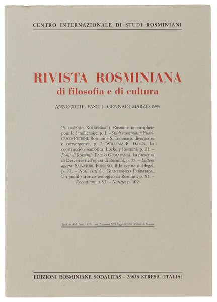 RIVISTA ROSMINIANA DI FILOSOFIA E DI CULTURA. Fasc. I/1999. | Immagine principale
