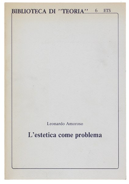 L'ESTETICA COME PROBLEMA.