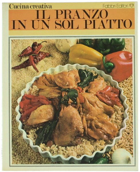 IL PRANZO IN UN SOL PIATTO