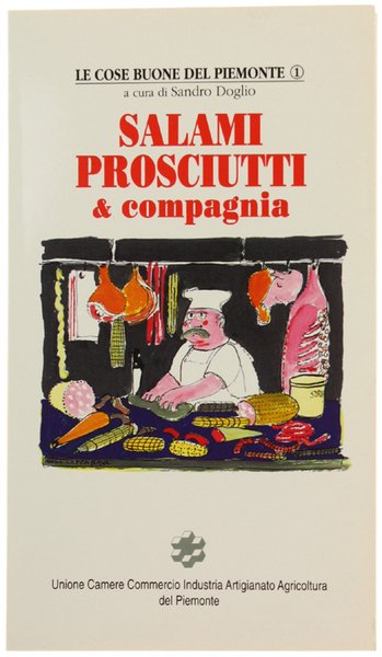 SALAMI, PROSCIUTTI & compagnia - Le Cose Buone del Piemonte.