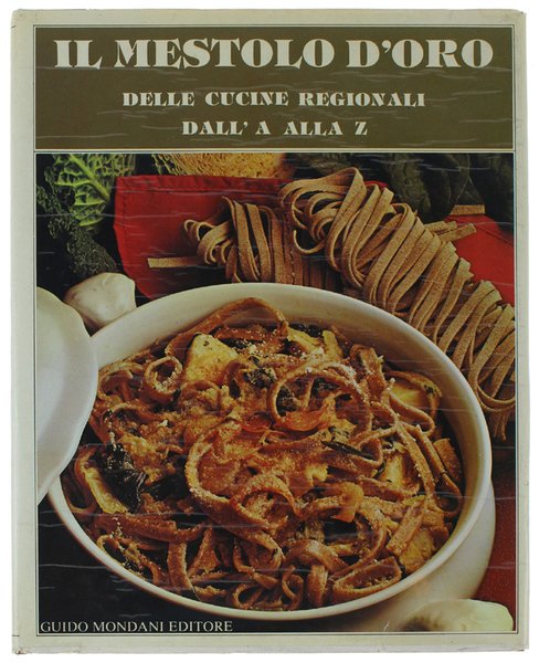 IL MESTOLO D'ORO delle cucine regionali dall'A allo Z. | Immagine principale