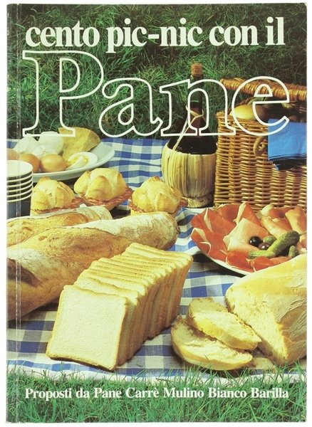 CENTO PIC-NIC CON IL PANE