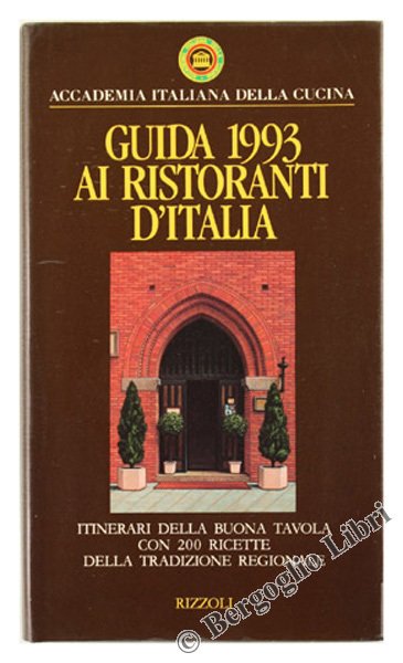 GUIDA 1993 AI RISTORANTI D'ITALIA.