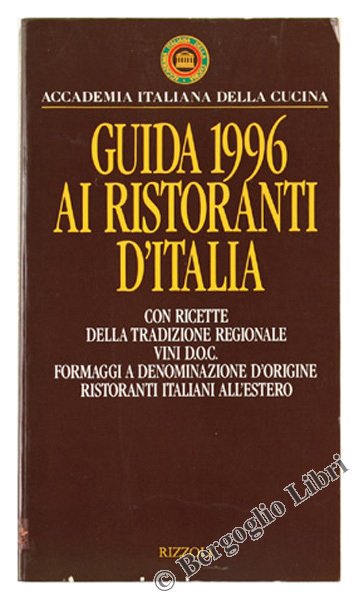 GUIDA 1996 AI RISTORANTI D'ITALIA.
