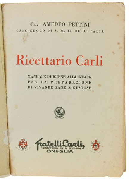 RICETTARIO CARLI - Prima edizione.