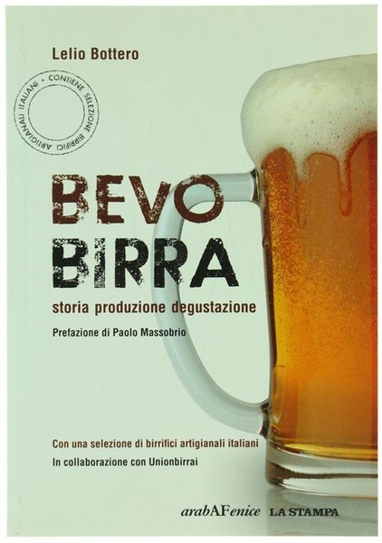 BEVO BIRRA. Storia produzione degustazione
