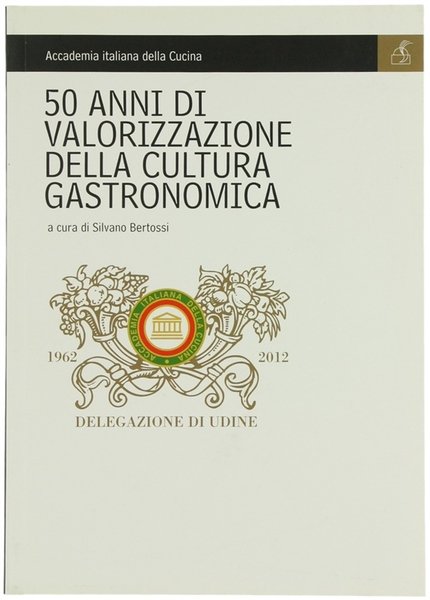 50 ANNI DI VALORIZZAZIONE DELLA CULTURA GASTRONOMICA. | Immagine principale