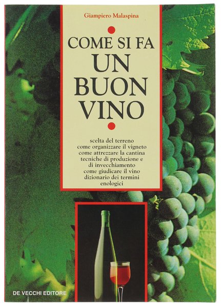 COME SI FA UN BUON VINO. | Immagine principale
