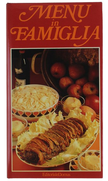 MENU IN FAMIGLIA. Le ricette, gli abbinamenti, i vini per … | Immagine principale