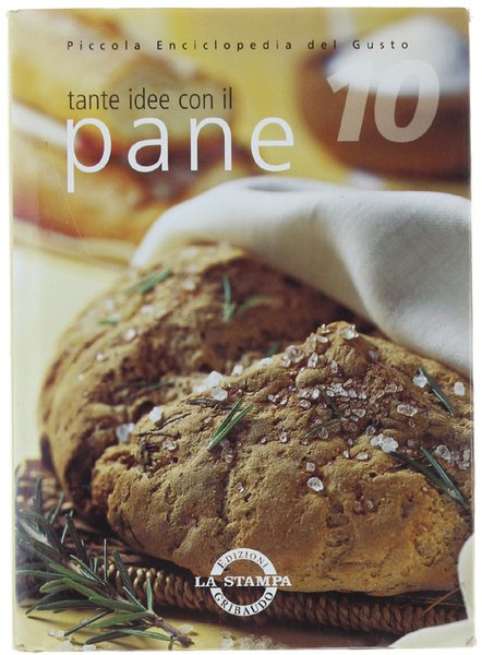 TANTE IDEE CON IL PANE.