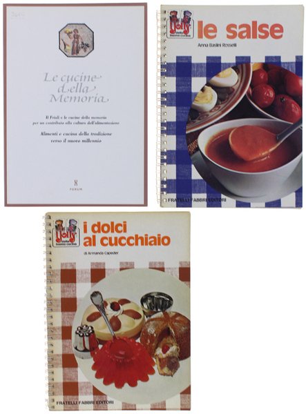 LE CUCINE DELLA MEMORIA. Il Friuli e le cucine della …