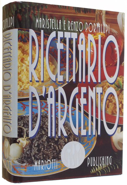 RICETTARIO D'ARGENTO