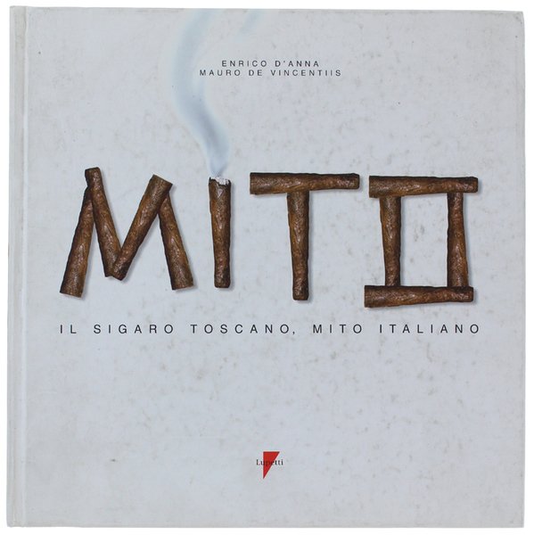 IL SIGATO TOSCANO, MITO ITALIANO. | Immagine principale