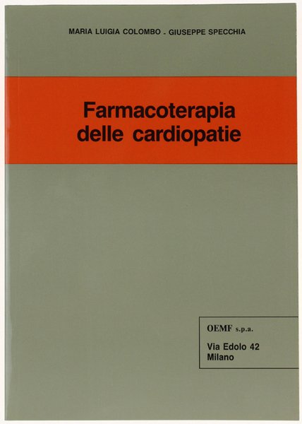 FARMACOTERAPIA DELLE CARDIOPATIE.