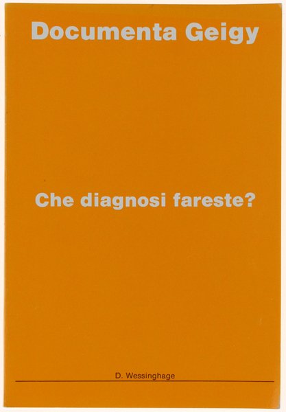 CHE DIAGNOSI FARESTE?