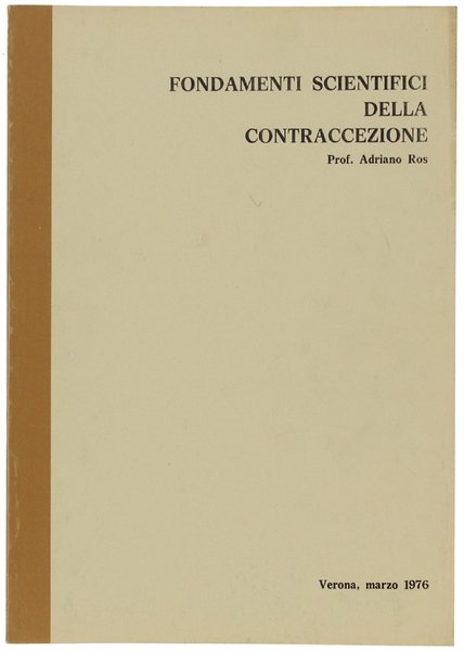 FONDAMENTI SCIENTIFICI DELLA CONTRACCEZIONE.