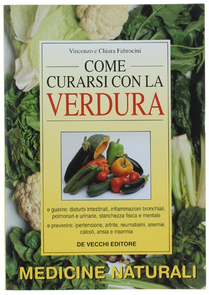 COME CURARSI CON LA VERDURA.