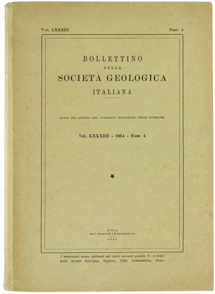 BOLLETTINO DELLA SOCIETA' GEOLOGICA ITALIANA. Volume LXXXIII - 1964. Fasc. …